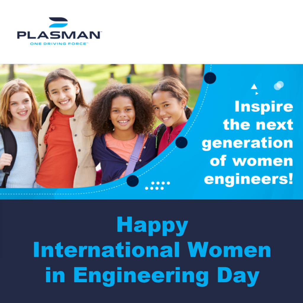 Image of four young smiling girls with text 'Happy International Women in Engineering Day' and the Plasman logo